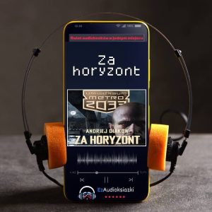 Za horyzont-audiobook_Andriej Diakow