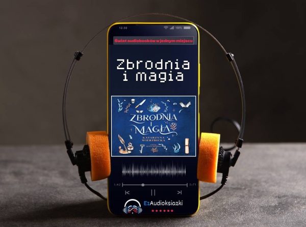 Zbrodnia i magia-audiobook_Katarzyna Wierzbicka