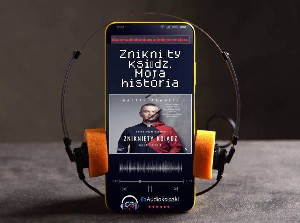 Zniknięty ksiądz. Moja historia-audiobook_Marcin Adamiec