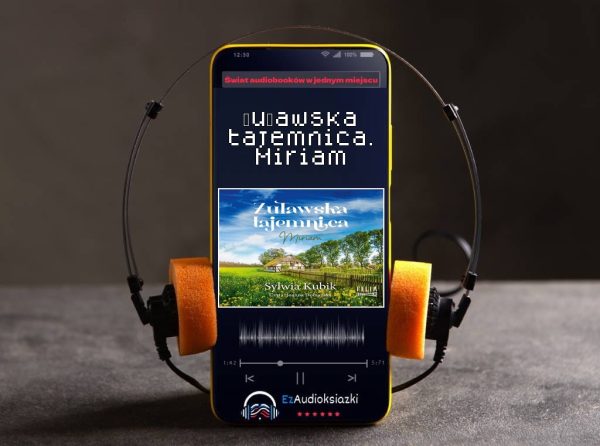 Żuławska tajemnica. Miriam-audiobook_Sylwia Kubik